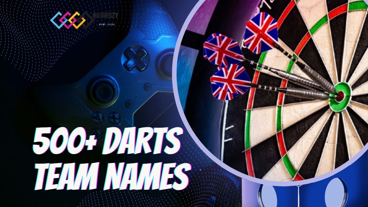 500+ Darts Team Names: Funny, Cool & Clever Ideas