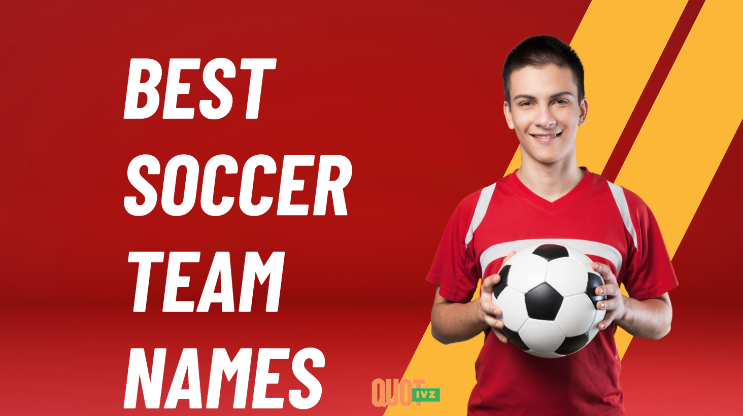 Best Soccer Team Names: From Funny to Famous