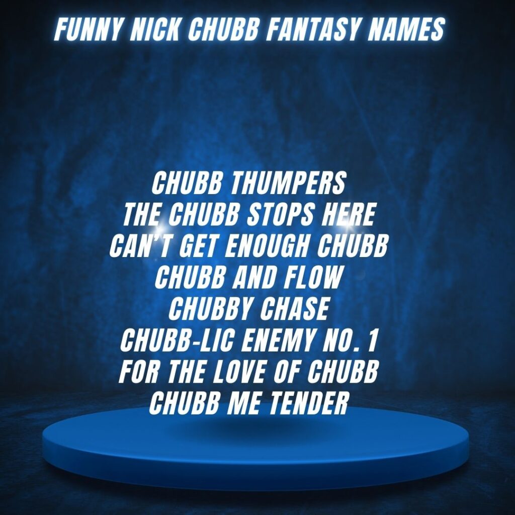 Funny Nick Chubb Fantasy Names