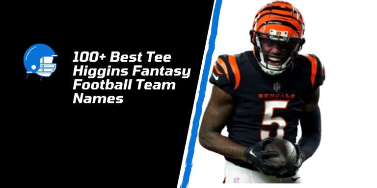 100+ Best Tee Higgins Fantasy Football Team Names