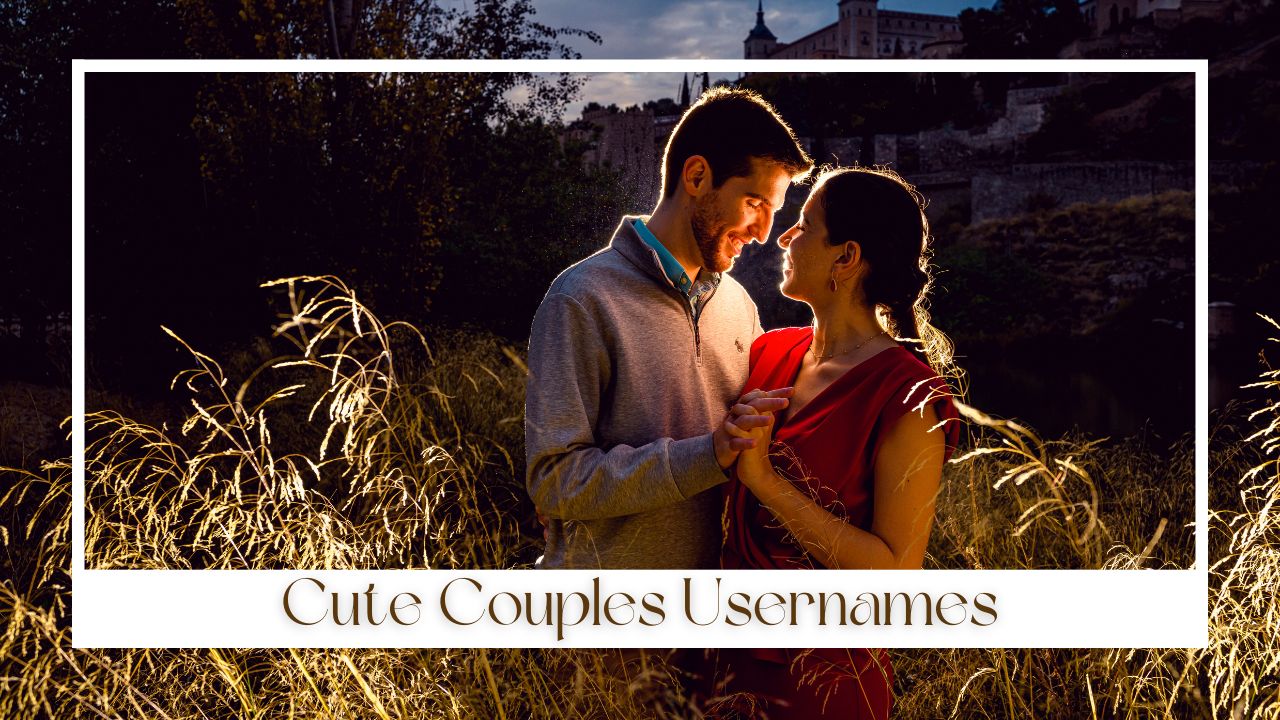 900 Cute Couples Usernames For Instagram, Tiktok, Roblox