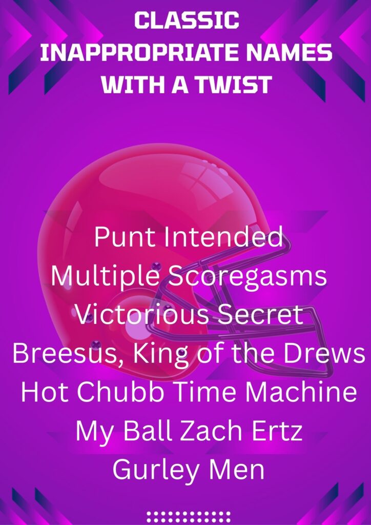 Must-See Inappropriate Fantasy Football Team Names to Dominate Your League