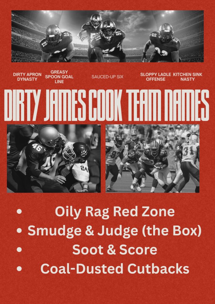 Dirty James Cook Team Names