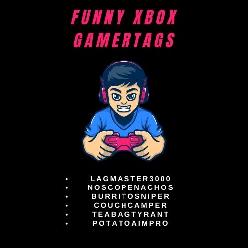 Funny Xbox Gamertags