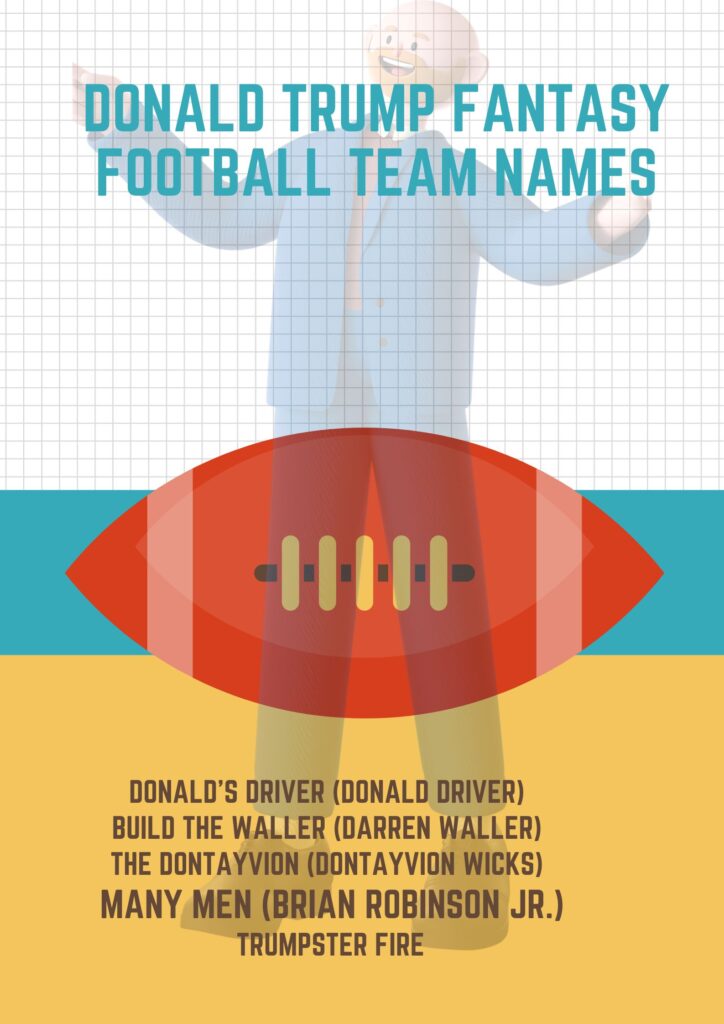 Donald Trump Fantasy Football Team Names