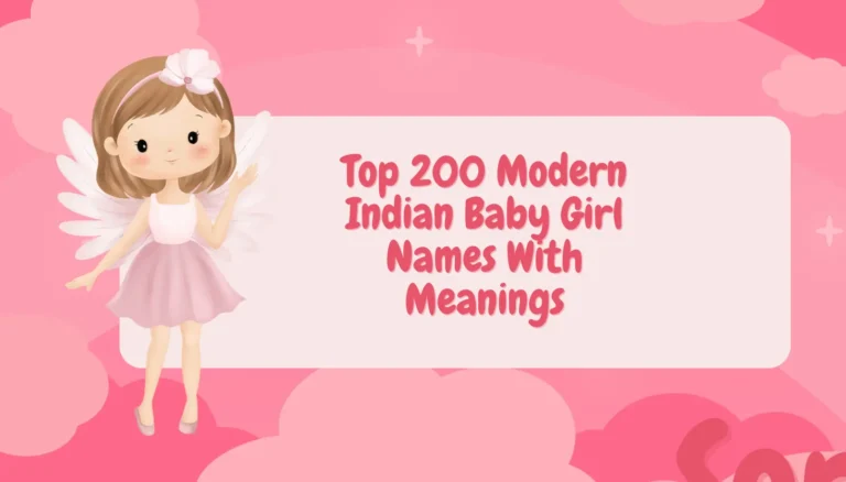 Top 200 Modern Indian Baby Girl Names With Meanings